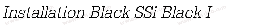 Installation Black SSi Black Italic字体转换